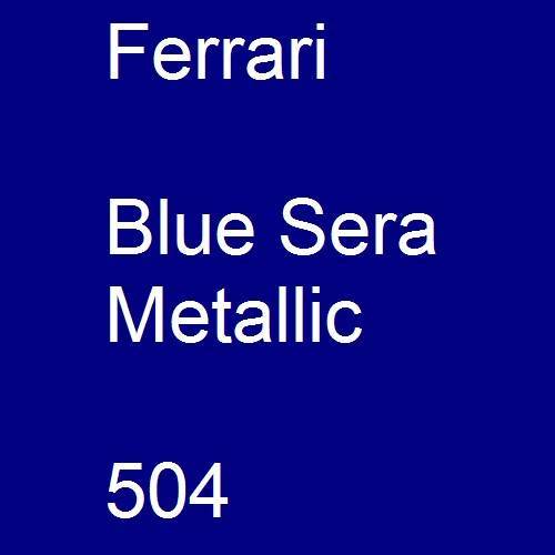 Ferrari, Blue Sera Metallic, 504.